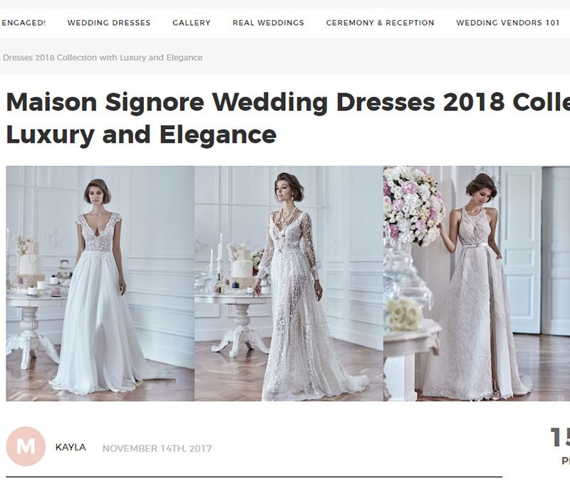 Maison Signore Wedding Dresses 2018 Collection with Luxury and Elegance