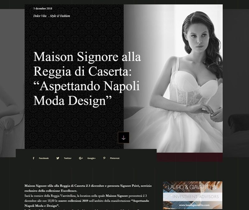 MAISON SIGNORE ALLA REGGIA DI CASERTA: “ASPETTANDO NAPOLI MODA DESIGN”